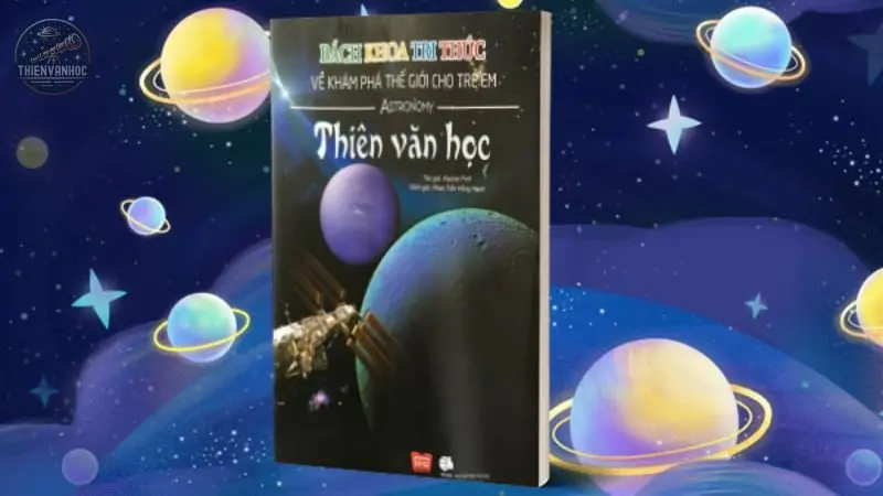 Hành trình khám phá Vũ Trụ kỳ diệu cho trẻ em 3 Hành trình khám phá Vũ Trụ kỳ diệu cho trẻ em 3