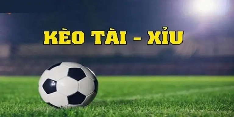 Kèo tài xỉu – con đường ngắn để bùng nổ chiến thắng
