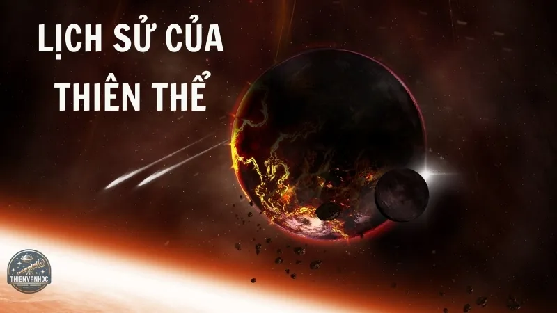 Lịch sử của thiên thể Lịch sử của thiên thể